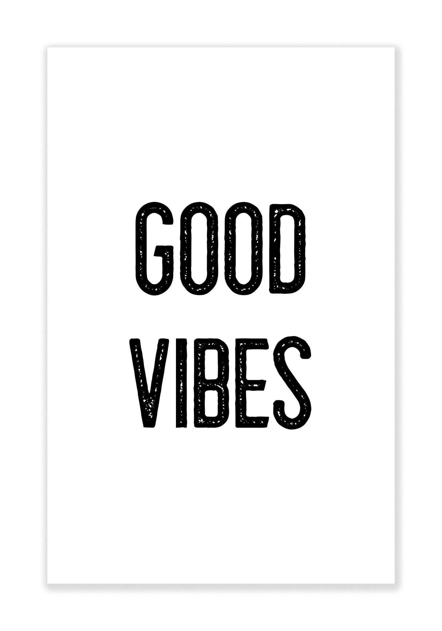 'Good Vibes' Poster Art Print - EPOQUE